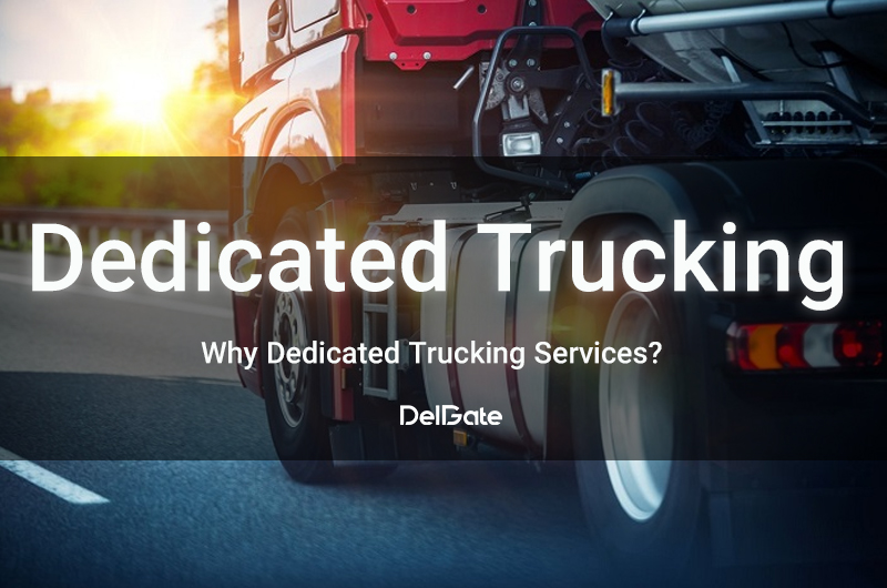 Dedicated Trucking Services