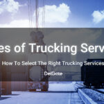 Types of Trucking Services